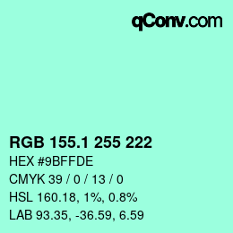 カラーコード: RGB 155.1 255 222 | qconv.com