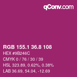 カラーコード: RGB 155.1 36.8 108 | qconv.com