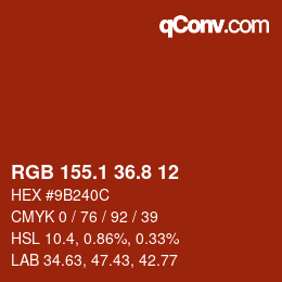 カラーコード: RGB 155.1 36.8 12 | qconv.com