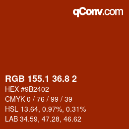 カラーコード: RGB 155.1 36.8 2 | qconv.com