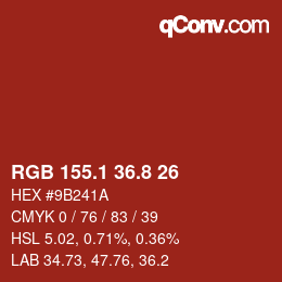 カラーコード: RGB 155.1 36.8 26 | qconv.com