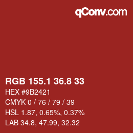 Color code: RGB 155.1 36.8 33 | qconv.com