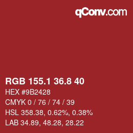 カラーコード: RGB 155.1 36.8 40 | qconv.com
