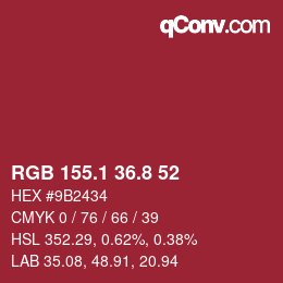 カラーコード: RGB 155.1 36.8 52 | qconv.com
