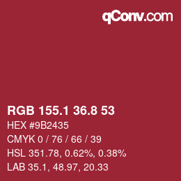 カラーコード: RGB 155.1 36.8 53 | qconv.com