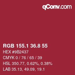 カラーコード: RGB 155.1 36.8 55 | qconv.com