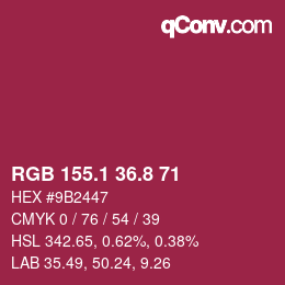 カラーコード: RGB 155.1 36.8 71 | qconv.com