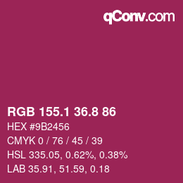 カラーコード: RGB 155.1 36.8 86 | qconv.com