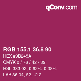 カラーコード: RGB 155.1 36.8 90 | qconv.com