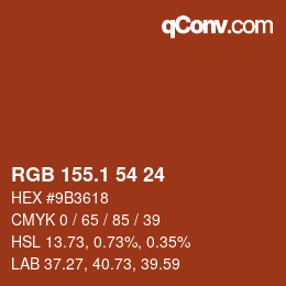 カラーコード: RGB 155.1 54 24 | qconv.com