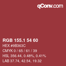 カラーコード: RGB 155.1 54 60 | qconv.com