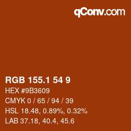カラーコード: RGB 155.1 54 9 | qconv.com