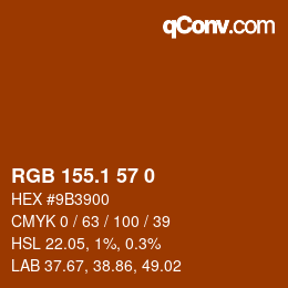 カラーコード: RGB 155.1 57 0 | qconv.com