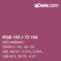 カラーコード: RGB 155.1 72 108 | qconv.com