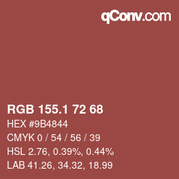 カラーコード: RGB 155.1 72 68 | qconv.com