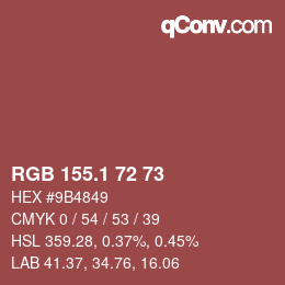 カラーコード: RGB 155.1 72 73 | qconv.com