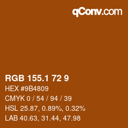 カラーコード: RGB 155.1 72 9 | qconv.com