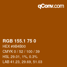 カラーコード: RGB 155.1 75 0 | qconv.com