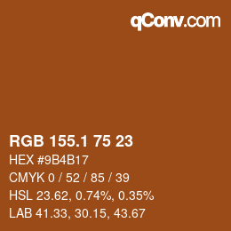カラーコード: RGB 155.1 75 23 | qconv.com