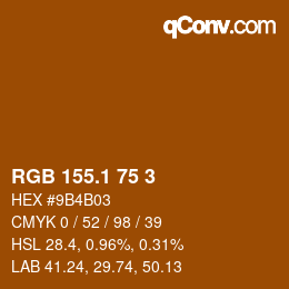カラーコード: RGB 155.1 75 3 | qconv.com
