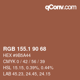 カラーコード: RGB 155.1 90 68 | qconv.com