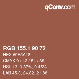 カラーコード: RGB 155.1 90 72 | qconv.com