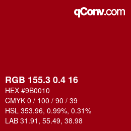 カラーコード: RGB 155.3 0.4 16 | qconv.com