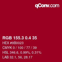 カラーコード: RGB 155.3 0.4 35 | qconv.com