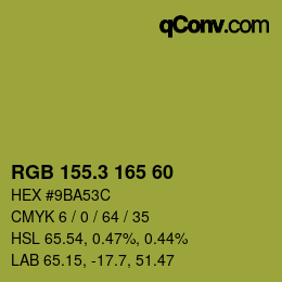 カラーコード: RGB 155.3 165 60 | qconv.com