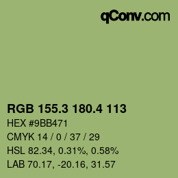 カラーコード: RGB 155.3 180.4 113 | qconv.com