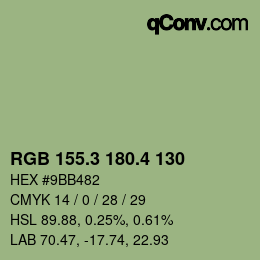 カラーコード: RGB 155.3 180.4 130 | qconv.com