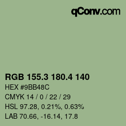 カラーコード: RGB 155.3 180.4 140 | qconv.com
