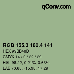 カラーコード: RGB 155.3 180.4 141 | qconv.com