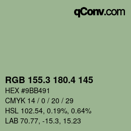 カラーコード: RGB 155.3 180.4 145 | qconv.com