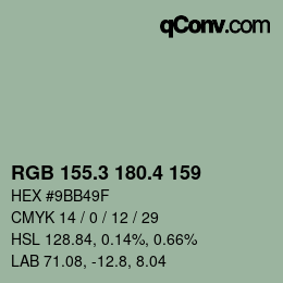 カラーコード: RGB 155.3 180.4 159 | qconv.com