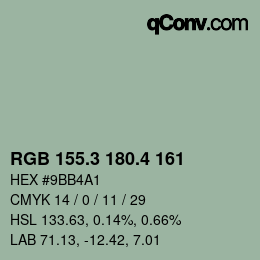 カラーコード: RGB 155.3 180.4 161 | qconv.com