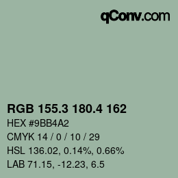 カラーコード: RGB 155.3 180.4 162 | qconv.com