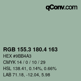 カラーコード: RGB 155.3 180.4 163 | qconv.com