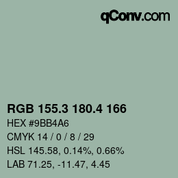 カラーコード: RGB 155.3 180.4 166 | qconv.com