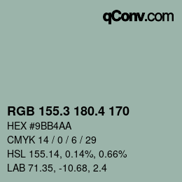 カラーコード: RGB 155.3 180.4 170 | qconv.com