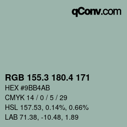 カラーコード: RGB 155.3 180.4 171 | qconv.com
