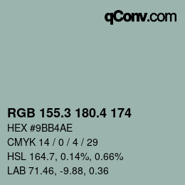カラーコード: RGB 155.3 180.4 174 | qconv.com