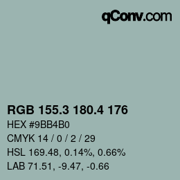 カラーコード: RGB 155.3 180.4 176 | qconv.com