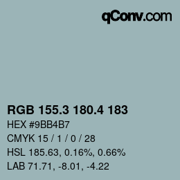 カラーコード: RGB 155.3 180.4 183 | qconv.com