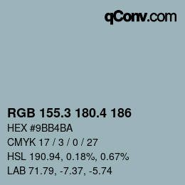 カラーコード: RGB 155.3 180.4 186 | qconv.com