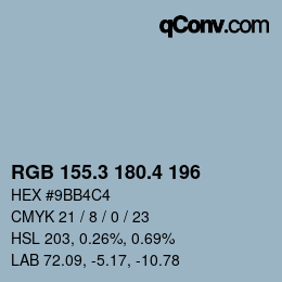 カラーコード: RGB 155.3 180.4 196 | qconv.com