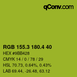 カラーコード: RGB 155.3 180.4 40 | qconv.com