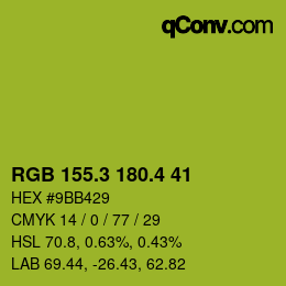 カラーコード: RGB 155.3 180.4 41 | qconv.com