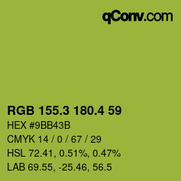 カラーコード: RGB 155.3 180.4 59 | qconv.com