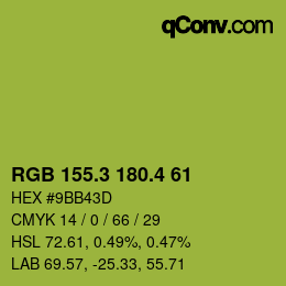 カラーコード: RGB 155.3 180.4 61 | qconv.com